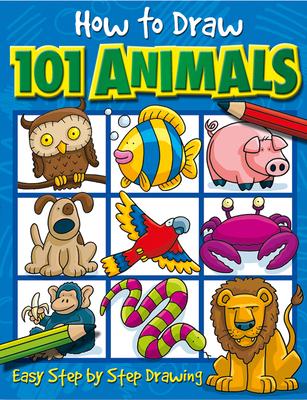How to Draw 101 Animals: Easy Step-By-Step Drawing EPUB Download