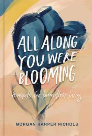All Along You Were Blooming Free epub Download