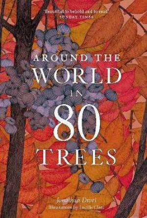 Around the World in 80 Trees Free epub Download