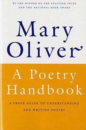 A Poetry Handbook by Mary Oliver EPUB Download