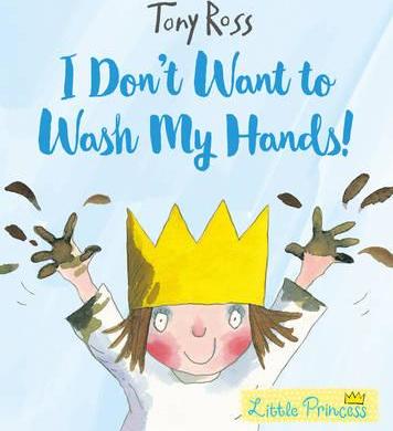 I Don't Want to Wash My Hands! EPUB Download