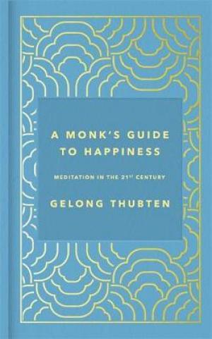 A Monk's Guide to Happiness EPUB Download