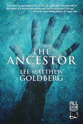 The Ancestor by Lee Matthew Goldberg Free EPUB Download