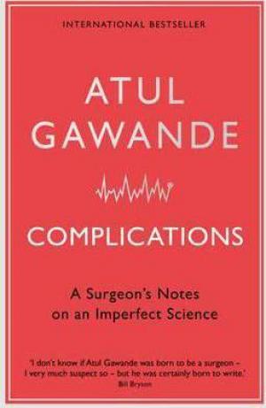 Complications by Atul Gawande EPUB Download