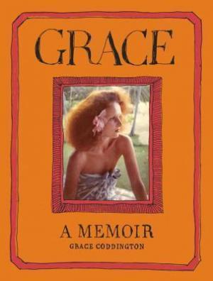 Grace : A Memoir by Grace Coddington