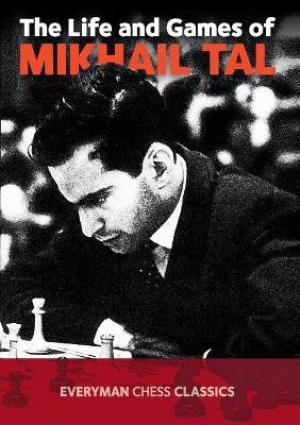 The Life and Games of Mikhail Tal EPUB Download