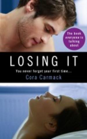 Losing It #1 by Cora Carmack Free ePub Download