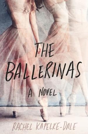 The Ballerinas by Rachel Kapelke-Dale Free ePub Download