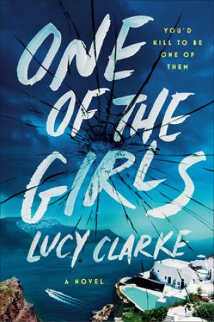 One of the Girls by Lucy Clarke Free ePub Download