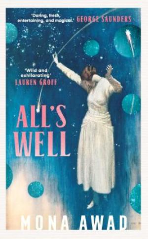 All's Well by Mona Awad Free ePub Download