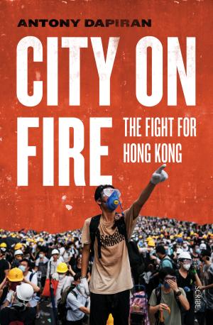 City on Fire: The Fight for Hong Kong Free ePub Download