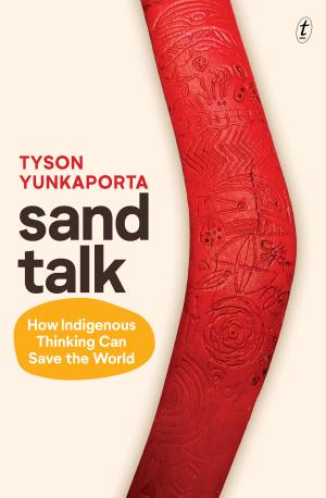 Sand Talk by Tyson Yunkaporta Free ePub Download