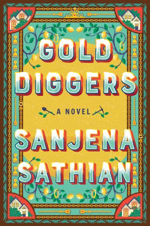 Gold Diggers by Sanjena Sathian Free ePub Download