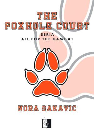The foxhole court (All for the Game #1) Free ePub Download