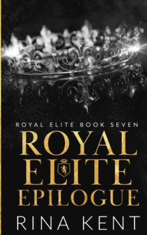 Royal Elite Epilogue #7 Free ePub Download