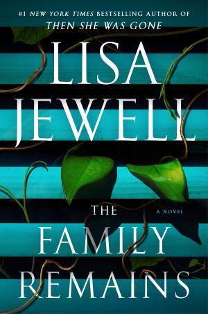 The Family Remains #2 by Lisa Jewell Free ePub Download